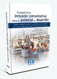 El papel de la inclusión comunicativa sobre el potencial de desarrollo, de Alves Vianna, Ruth Penha | portada del libro