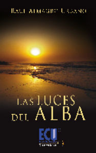 Las luces del alba, de Almagro Urbano, Raúl | portada del libro