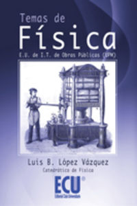Temas de física, de López Vázquez, Luis B. | portada del libro