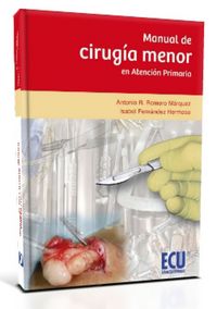 Manual de cirugía menor en atención primaria, de Romero Márquez, Antonio R. | portada del libro