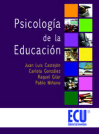 Psicología de la Educación, de Castejón Costa, Juan Luis | portada del libro