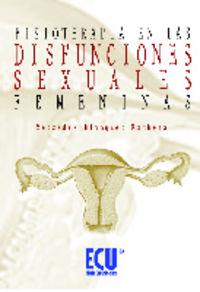 Fisioterapia en las disfunciones sexuales femeninas, de Blanquet Rochera, Mercedes | portada del libro