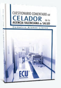 Cuestionario comentado del Celador de la Agencia Valenciana de Salud, de Alonso Llorca, Demetrio | portada del libro