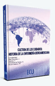 Cultura de los cuidados: Historia de la enfermería iberoamericana, de Fernandes de Freitas, Genival | portada del libro