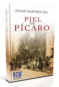 Piel de Pícaro, de Martínez Isla, Julián | portada del libro