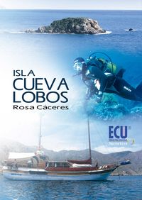 Isla Cueva Lobos, de Cáceres Hidalgo de Cisneros, Rosa | portada del libro