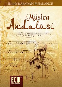 Música Andalusí, de Rabadán Bujalance, Julio | portada del libro
