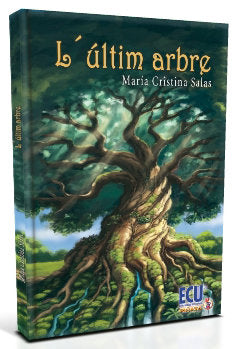 L'ULTIM ARBRE, de SALAS VAZQUEZ, MARIA CRISTINA | portada del libro