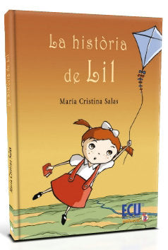 HISTORIA DE LIL, LA, de SALAS VAZQUEZ, MARIA CRISTINA | portada del libro
