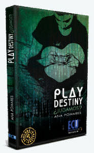 Play Destiny ¿jugamos?, de Pomares Martínez, Ana | portada del libro