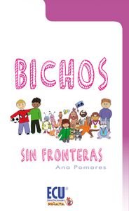 Bichos sin fronteras, de Pomares Martínez, Ana | portada del libro