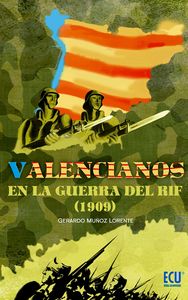 Valencianos en la Guerra del Rif (1909), de Muñoz Lorente, Gerardo | portada del libro