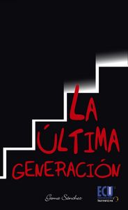 La última generación, de Sánchez Aguilera, Gema | portada del libro