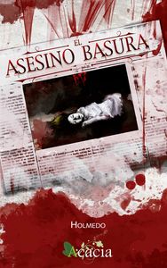 El asesino basura, de Holmedo | portada del libro