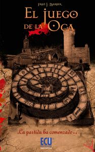 El juego de la Oca, de Martínez Bernal, Francisco Javier | portada del libro