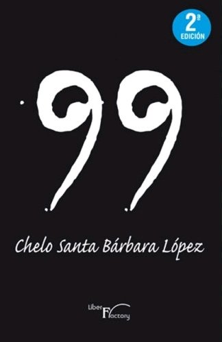 99, de SANTA BáRBARA LóPEZ | portada del libro