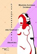Las andanzas del Gaspar y de la Arancha, de Liceras Liceras, Manuel | portada del libro