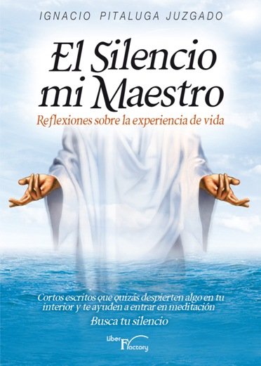 SILENCIO MI MAESTRO, EL, de PITALUGA JUZGADO | portada del libro
