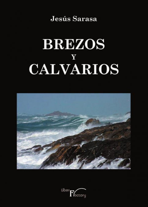 BREZOS Y CALVARIOS, de SARASA PEñALVA, JESúS | portada del libro