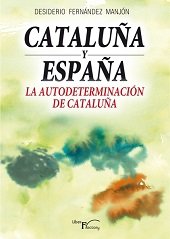 Cataluña y España, de FERNANDEZ MANJON, DESIDERIO | portada del libro