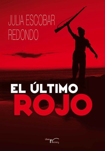 El último rojo, de Escobar Redondo, Julia | portada del libro