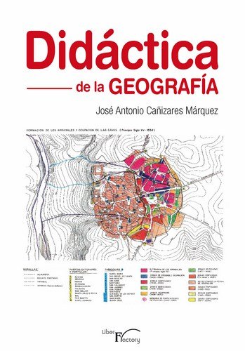 Didáctica de la geograf¡a, de CAÑIZARES MARQUEZ, JOSE ANTONIO | portada del libro