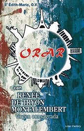 ORAR con RENÉE DE TRYON-MONTALEMBERT, virgen consagrada, de Pérez Hernández, Trinidad | portada del libro