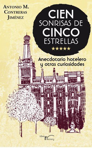 Cien sonrisas de cinco estrellas, de Contreras Jiménez, Antonio Manuel | portada del libro