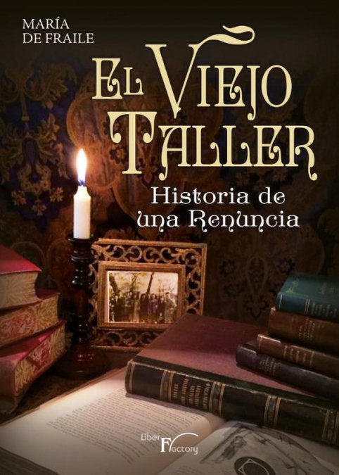 El viejo taller, de de Benito Fraile., Juana María | portada del libro