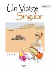 UN VIATGE SINGULAR VOLUM 1, de SANSI | portada del libro