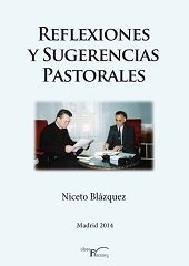 Reflexiones y sugerencias pastorales, de Blazquez Fernández, Niceto | portada del libro