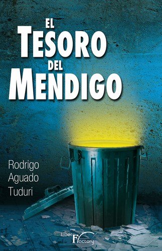 El tesoro del Mendigo, de Aguado Tuduri, Rodrigo | portada del libro