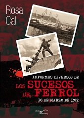 Informes diversos de los sucesos de Ferrol, de Cal Martinez, Mª Rosa | portada del libro