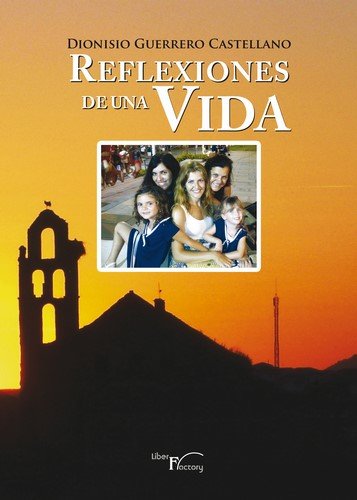 Reflexiones de una vida, de Guerrero Castellano | portada del libro