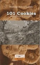 101 Cookies ùmemorias de un pasteleroù, de Solano Grande, Santiago | portada del libro