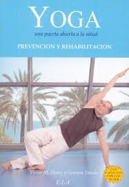 YOGA, UNA PUERTA ABIERTA A LA SALUD, de MARTíNEZ FLORES, VíCTOR | portada del libro