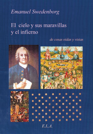 CIELO Y SUS MARAVILLAS Y EL INFIERNO DE COSAS VISTAS Y OIDAS, EL, de SWEDENBORG, EMANUEL | portada del libro