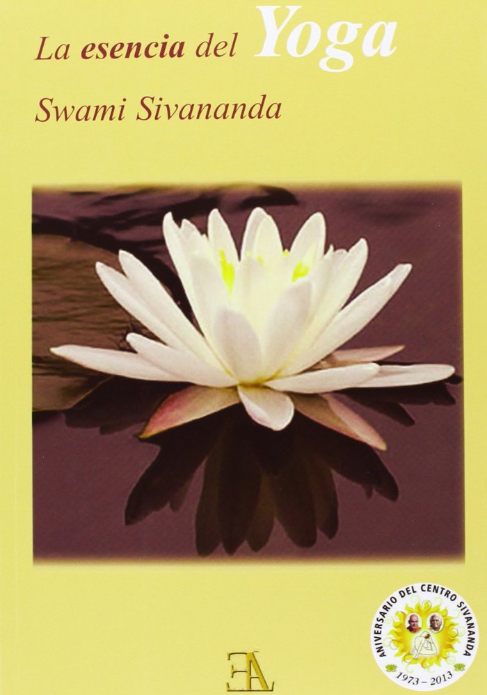 ESENCIA DEL YOGA, LA, de SIVANANDA | portada del libro