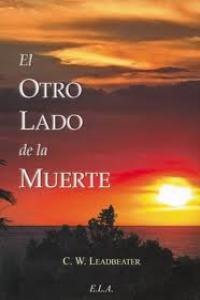 El otro lado de la muerte, de LEADBEATER, C.W. | portada del libro