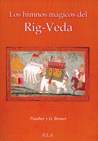 Los himnos mágicos del Rig-Veda, de PAUTHER Y G. BRUNET | portada del libro