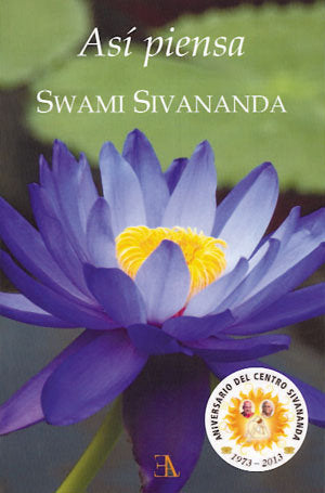 ASI PIENSA SWAMI SIVANADA, de SIVANADA, SWAMI | portada del libro