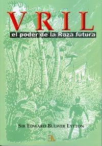 Vril, el poder de la raza futura, de BULWER LYTTON, SIR EDWARD | portada del libro