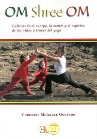 Om shree om, de MCARDLE OQUENDO, CHRISTINE | portada del libro