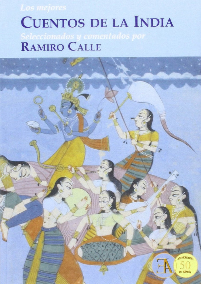 LOS MEJORES CUENTOS DE LA INDIA, de CALLE CAPILLA, RAMIRO | portada del libro