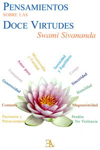 PENSAMIENTOS SOBRE LAS DOCE VIRTUDES, de SWAMI SIVANANDA | portada del libro