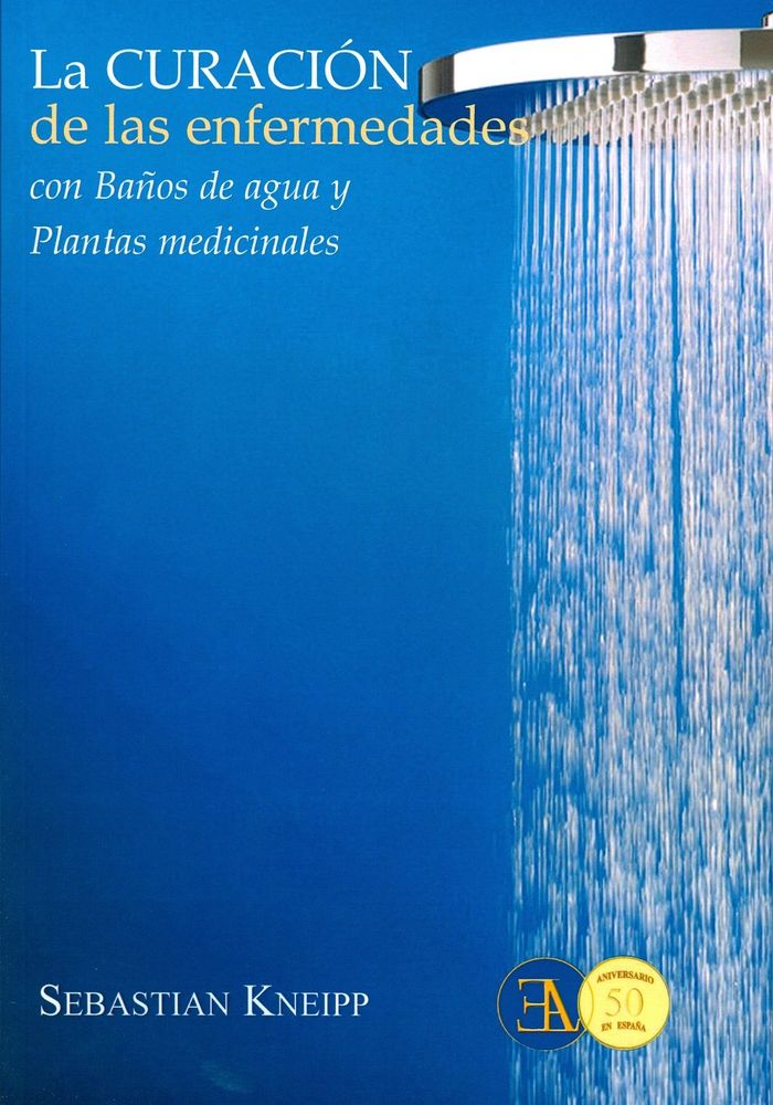 CURACIÓN DE LAS ENFERMEDADES CON BAÑOS DE AGUA Y PLANTAS MEDICINALES, de KNEIPP, SEBASTIÁN | portada del libro