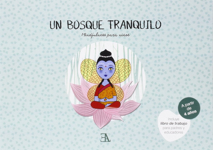 UN BOSQUE TRANQUILO (MINDFULNESS PARA NIÑOS), de DIAZ CANEJA, PATRICIA | portada del libro