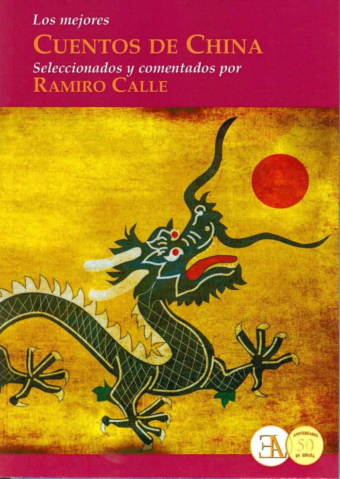 LOS MEJORES CUENTOS DE CHINA, de CALLE CAPILLA, RAMIRO | portada del libro