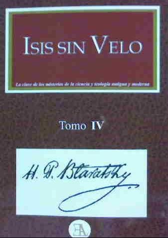 ISIS SIN VELO. TOMO 4, de BLAVATSKY, HELENA PETOVNA | portada del libro