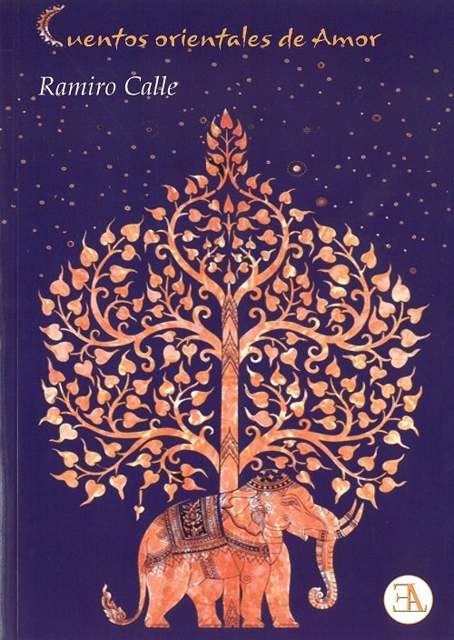 CUENTOS ORIENTALES DE AMOR, de CALLE CAPILLA, RAMIRO | portada del libro